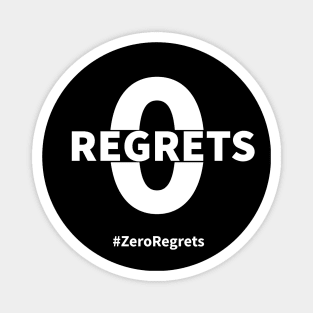 Zero regret Magnet